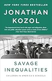 Savage Inequalities Children In Americas Schools