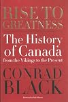 Rise to Greatness: The History of Canada From the Vikings to the Present