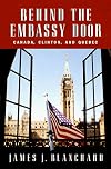 Behind the Embassy Door: Canada, Clinton, and Quebec