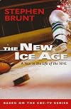 The New Ice Age: A Year in the Life of the NHL