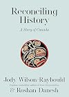 Reconciling History: A Story of Canada