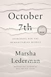 October 7th: Searching for the Humanitarian Middle