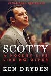 Scotty: A Hockey Life Like No Other