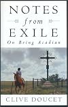 Notes From Exile: On Being Acadian