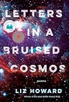 Letters in a Bruised Cosmos