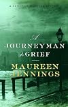 A Journeyman to Grief