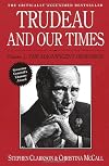 Trudeau and our times [2-volume set]
