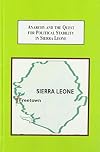 Anarchy and the Quest for Political Stability in Sierra Leone