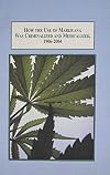How the Use of Marijuana Was Criminalized and Medicalized, 1906-2004 : A Foucaultian History of Legislation in America