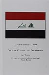 Understanding Iraq: Society, Culture, and Personality