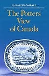 The potters' view of Canada Canadian scenes on nineteenth-century earthenware