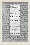 The Grammar Schools of Medieval England