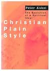 Christian plain style the evolution of a spiritual ideal