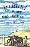 Ireland, a Bicycle and a Tin Whistle
