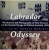 Labrador Odyssey: The Journal and Photographs of Eliot Curwen on the Second Voyage of Wilfred Grenfell, 1893
