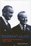Tolerant Allies: Canada and the United States 1963-1968