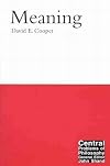 Meaning (Central Problems of Philosophy)