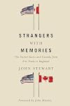Strangers with memories : the United States and Canada from free trade to Baghdad