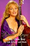 In My Own Key: My Life in Love and Music