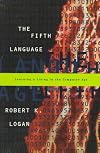 The Fifth Language: Learning a Living in the Computer Age