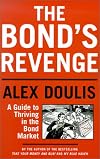 The Bond's Revenge: A Guide to Thriving in the Bond Market
