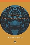 Musqueam Reference Grammar (First Nations Languages)