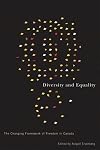 Diversity and Equality: The Changing Framework of Freedom in Canada (Law and Society)