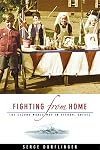 Fighting from Home: The Second World War in Verdun, Quebec (Studies in Canadian Military History)