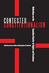 Contested Constitutionalism: Reflections on the Canadian Charter of Rights and Freedoms (Law and Society Series)