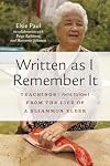 Written as I Remember It: Teachings (??ms t???w) from the Life of a Sliammon Elder (Women and Indigenous Studies)