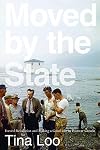 Moved by the State: Forced Relocation and Making a Good Life in Postwar Canada