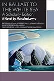 In Ballast To The White Sea A Scholarly Edition