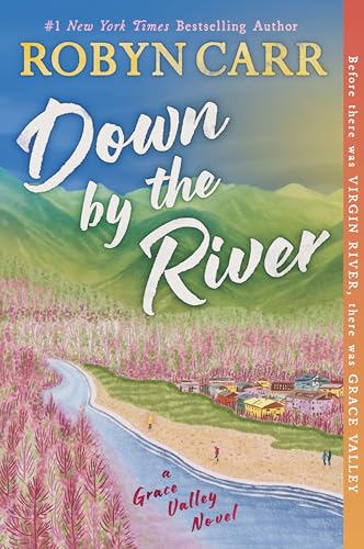 Down by the River by Robyn Carr / by 64297