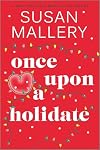 Once Upon a Holidate: A Christmas Romance Novel (Happily Inc)