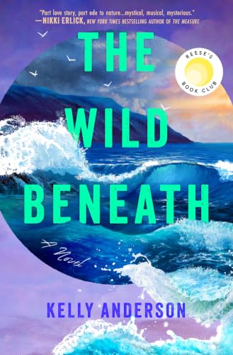 The Wild Beneath / by Anderson, Kelly