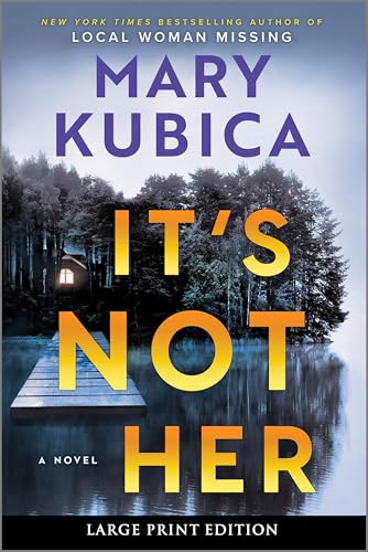 It's Not Her / by Kubica, Mary