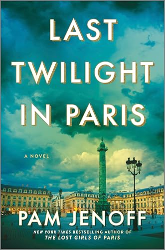 Last Twilight In Paris / by Jenoff, Pam