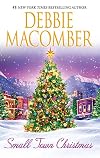 Small Town Christmas (Return To Promise / Mail-Order Bride)
