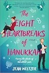 The Eight Heartbreaks of Hanukkah: A Novel
