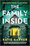 The Family Inside: A Novel