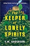 The Keeper of Lonely Spirits