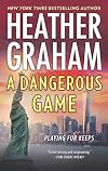 A Dangerous Game