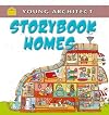 Storybook Homes (Young Architect)