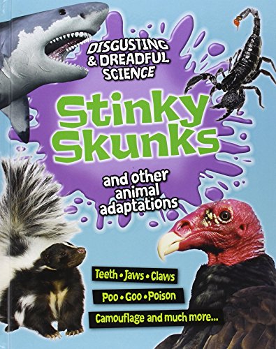 Cover of Stinky skunks and other animal adaptations