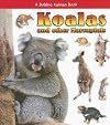 Koalas and Other Marsupials (What Kind of Animal Is It?)