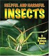 Helpful And Harmful Insects (The World of Insects)