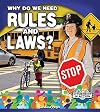 Why Do We Need Rules and Laws?