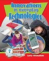 Innovations in everyday technologies