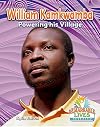 William Kamkwamba: Powering His Village