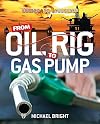 From Oil Rig to Petrol Pump